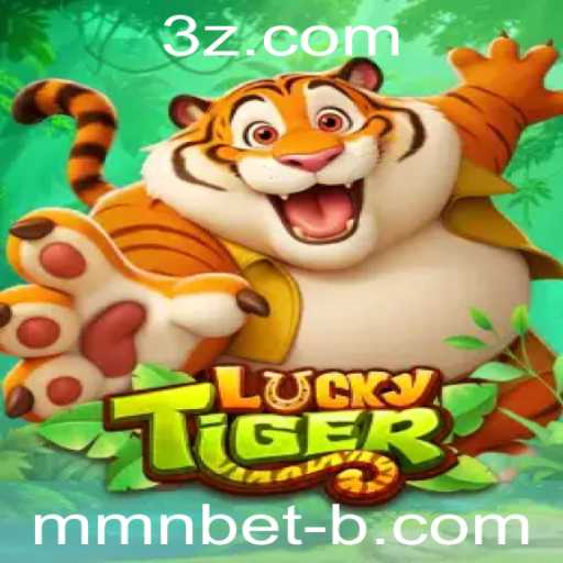 Descubra o Fascinante Mundo do LuckyTiger: Aventure-se no Jogo e Explore as Regras do MMN Bet